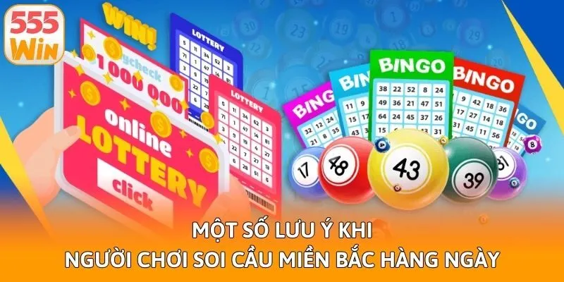 Một số lưu ý khi người chơi soi cầu miền Bắc hàng ngày