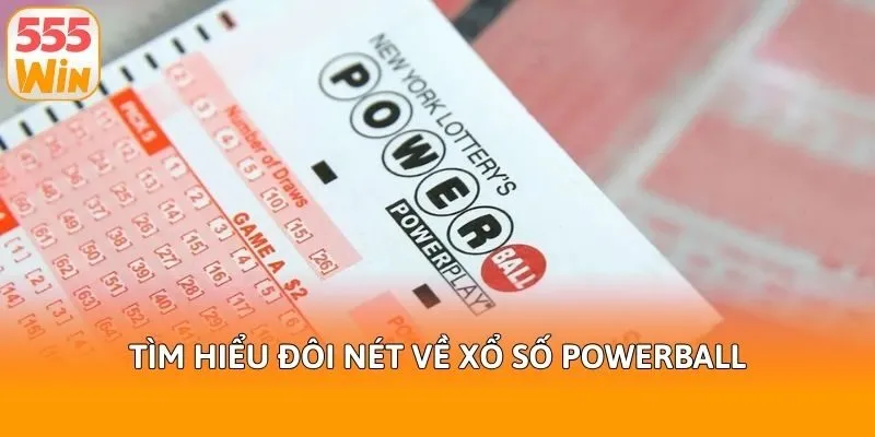 Tìm hiểu đôi nét về xổ số powerball